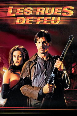 Les rues de feu (1984)