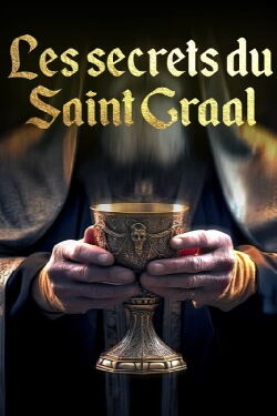 Les secrets du saint Graal (2018)