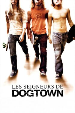 Les Seigneurs de Dogtown (2005)