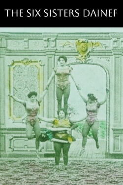 Les Six sœurs Dainef (1902)