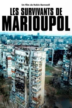 Les Survivants de Marioupol (2023)