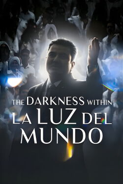 Les Ténèbres sectaires de La Luz del Mundo (2023)