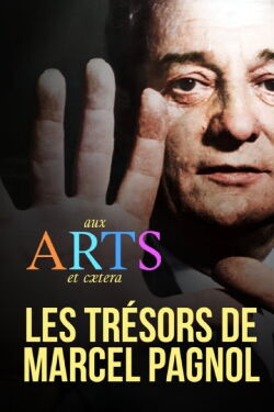 Les Trésors de Marcel Pagnol (2019)