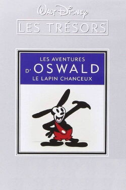 Les Trésors Disney : Les Aventures d'Oswald, le lapin chanceux (2007)