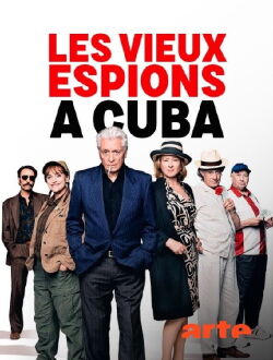 Les vieux espions à Cuba (2025)