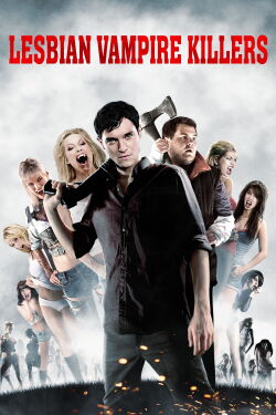 Lesbian Vampire Killers (2009)