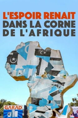 L'espoir renaît dans la Corne de l'Afrique (2019)