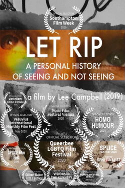 Let Rip: A Personal History of Seeing and Not Seeing (2020)