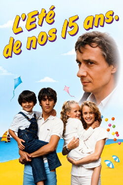 L’Eté de nos quinze ans (1983)