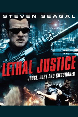 Lethal Justice - Im Auftrag des Gesetzes (2011)