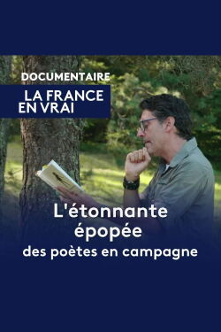 L'Étonnante Épopée des poètes en campagne (2024)