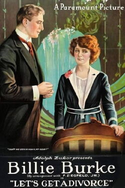 Let's Get a Divorce (1918)