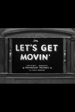 Let's Get Movin' (1936)