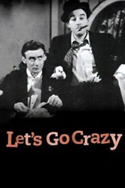 Let's Go Crazy (1951)