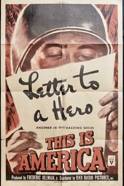 Letter to a Hero (1943)