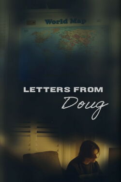 Letters From Doug (2024)