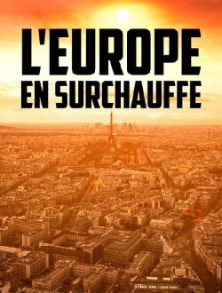 L'Europe en surchauffe : Vivre avec les canicules (2024)