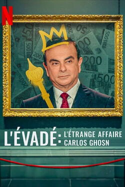 L'Évadé: L'étrange affaire Carlos Ghosn (2022)