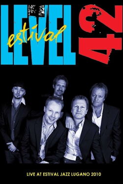 Level 42: Live At Estival Jazz Lugano 2010 (2010)