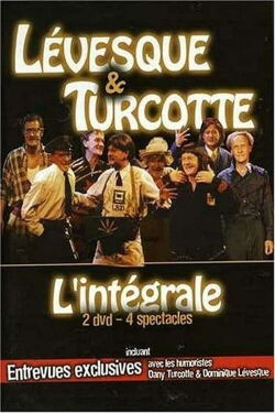 Lévesque & Turcotte : L'intégrale (2006)