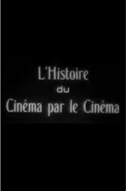 L’Histoire du cinéma par le cinéma (1927)