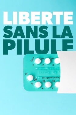 Liberté sans la pilule (2020)