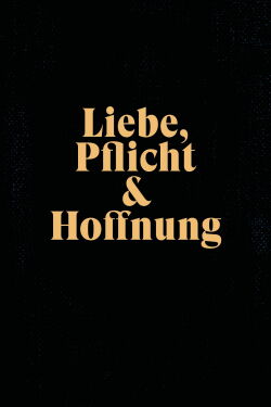 Liebe, Pflicht und Hoffnung (2020)