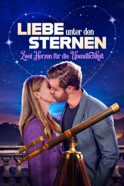 Liebe unter den Sternen - Zwei Herzen für die Unendlichkeit (2022)
