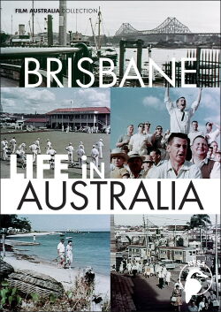 Life in Australia: Brisbane (1964)