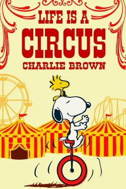 Life Is a Circus, Charlie Brown (1980)