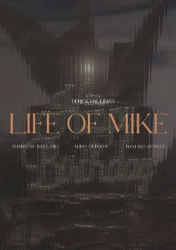 Life Of Mike (2025)