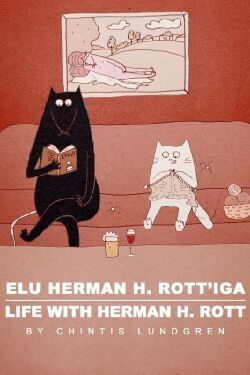 Life with Herman H. Rott (2015)