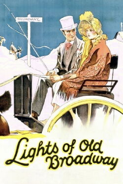 Lights of Old Broadway (1925)