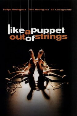 Like a Puppet Out of Strings (2006)