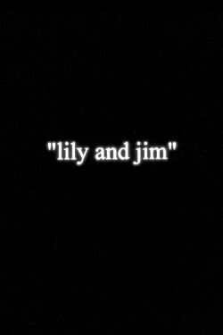 Lily and Jim (1997)