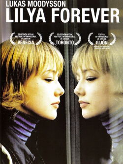 Lilya 4-Ever (2002)