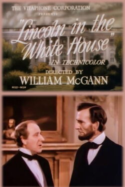 Lincoln in the White House (1939)