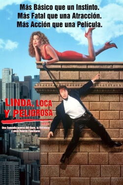 Linda, loca y peligrosa (1993)