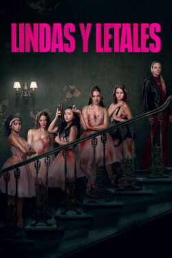 Lindas y letales (2026)
