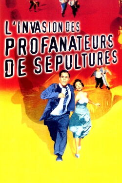 L'invasion des profanateurs de sépultures (1956)