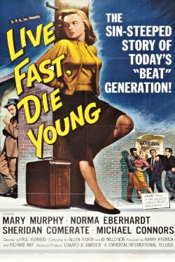Live Fast, Die Young (1958)