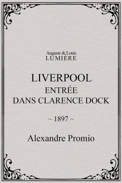 Liverpool, entrée dans Clarence Dock (1897)