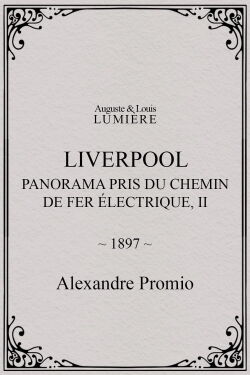 Liverpool, panorama pris du chemin de fer électrique, II (1897)