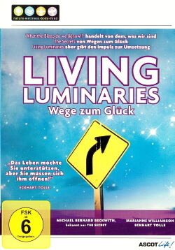 Living Luminaries - Wege zum Glück (2008)