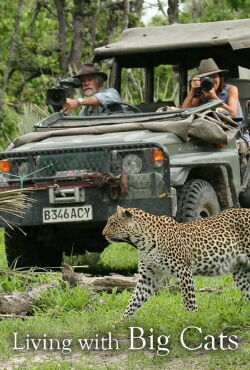 Living With Big Cats: Revealed (2022)