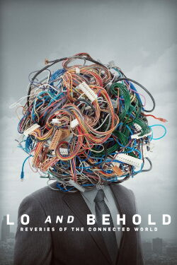 Lo and Behold, Reveries of the Connected World (2016)