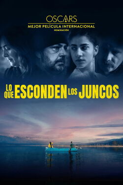 Lo que esconden los juncos (2023)