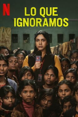 Lo que ignoramos (2024)