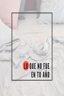 Lo que no fue en tu año (2020)