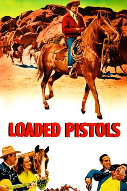 Loaded Pistols (1948)